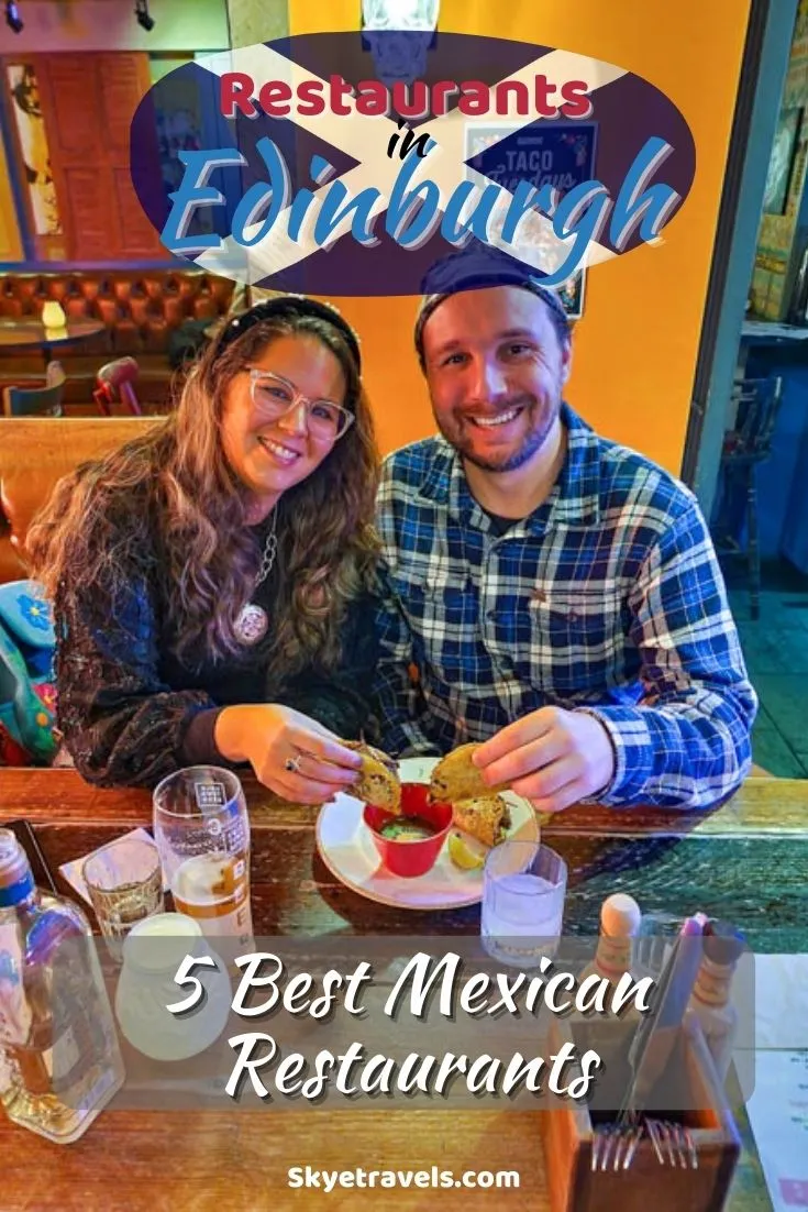 Best Mexican Restaurants in Edinburgh Pin